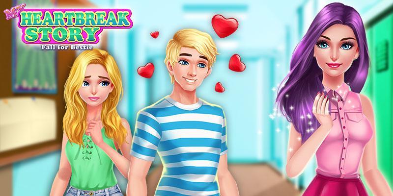 My Heartbreak Story - Fall for Bestie