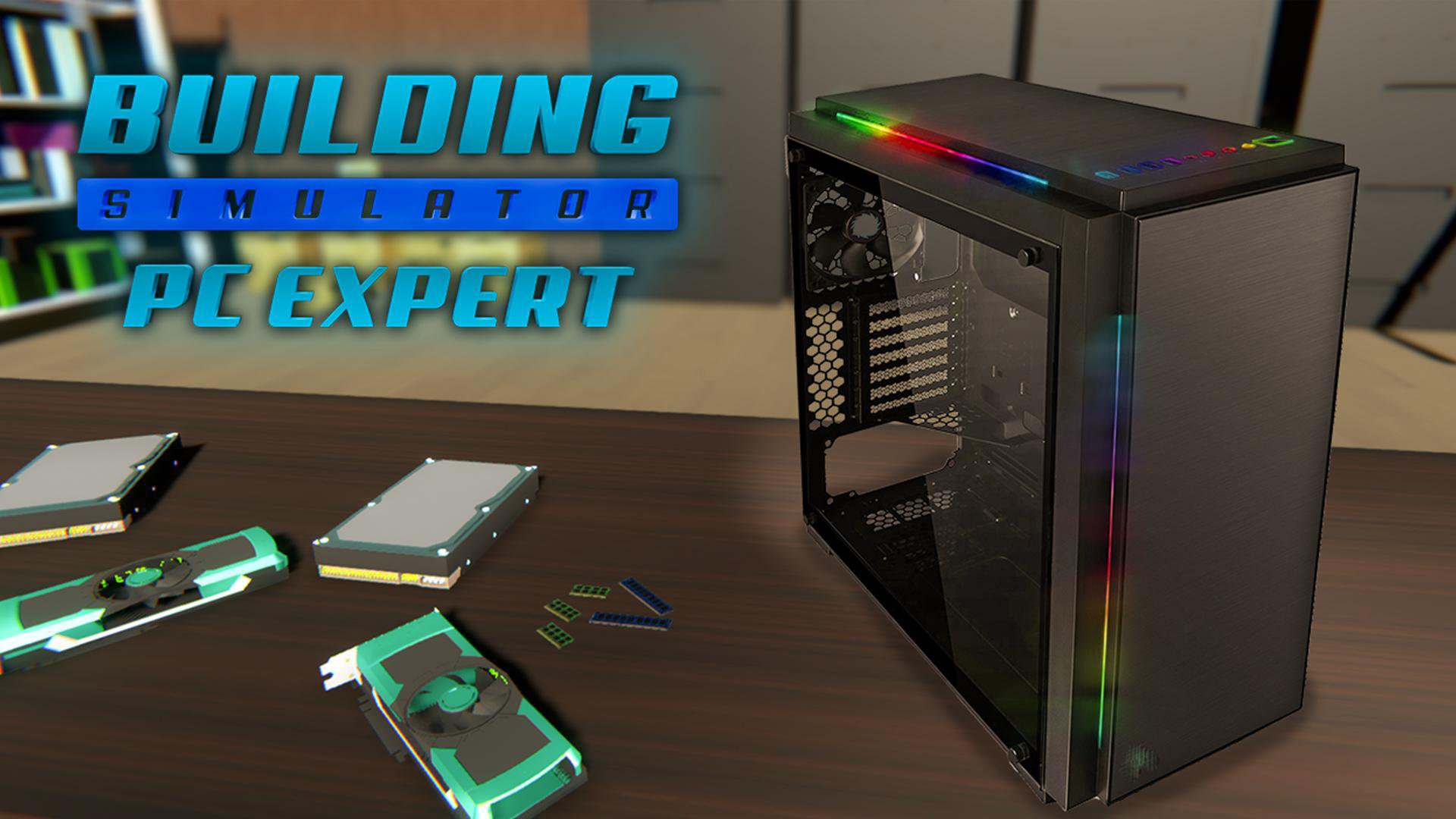 PC Building Simulator : Build your Home PC