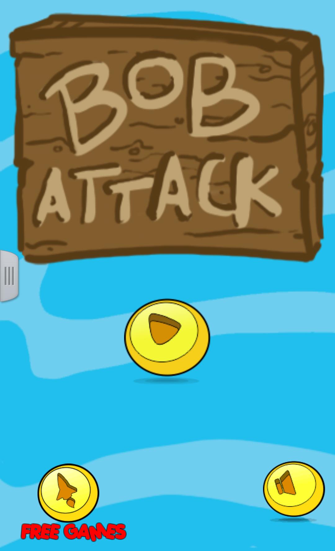 Bob Attack