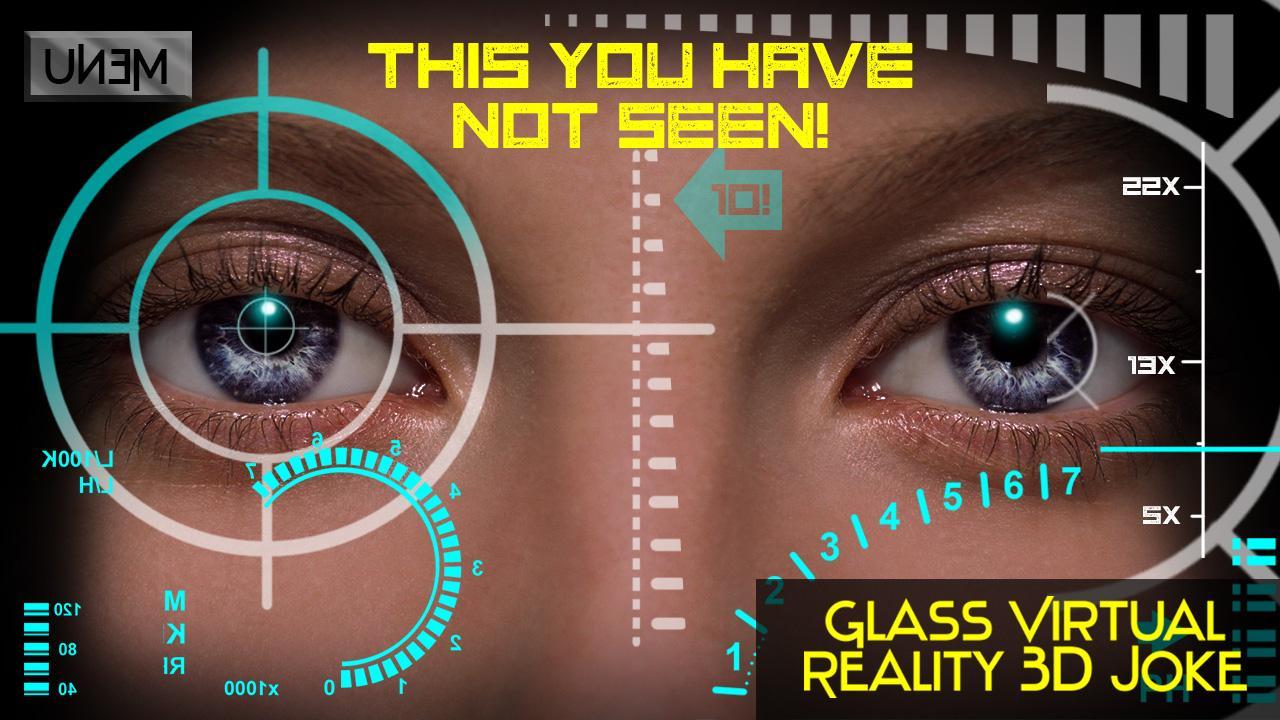 Glass Virtual Reality 3D Joke