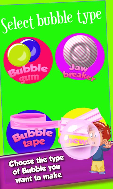 Bubble Gum Maker
